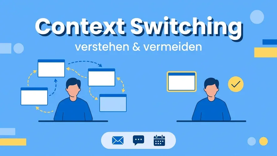 Context Switching verstehen und vermeiden